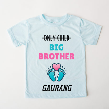 Only Child Big Brother - Custom Kids Tee