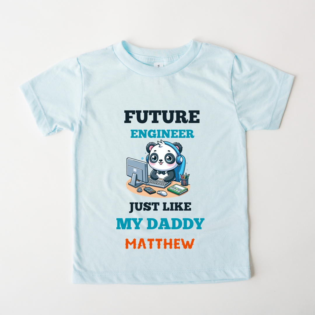 Future Engineer Just Like Daddy - Custom Kids Tee