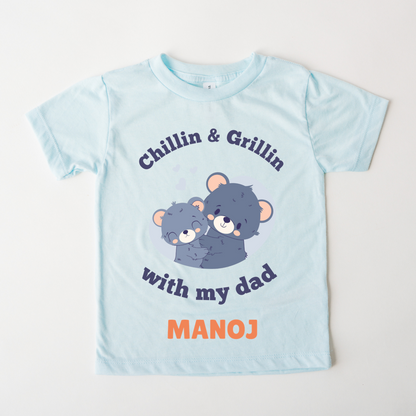 Chilling & Grilling With My Dad - Custom Kids Tshirt