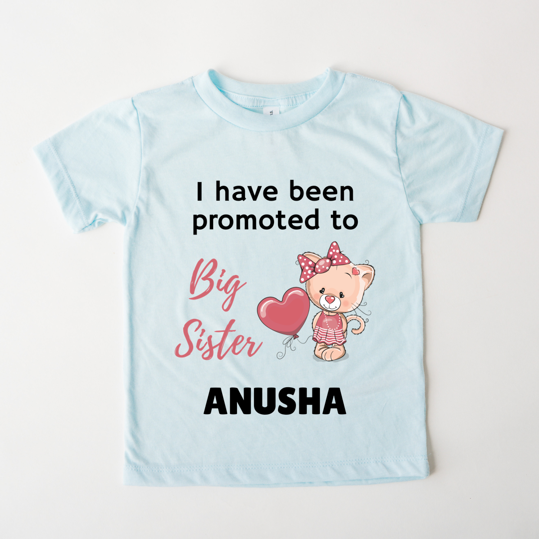 Promoted To Big SIster - Custom Kids Tee