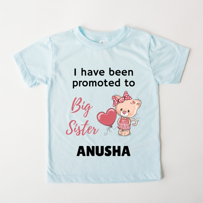 Promoted To Big SIster - Custom Kids Tee
