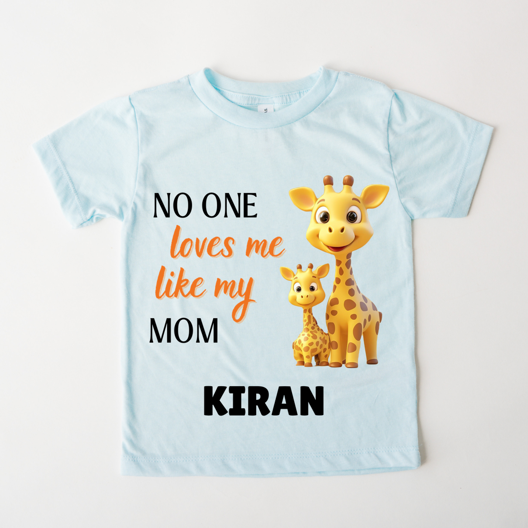 No One Loves Me Like My Mom - Custom Kids Tee