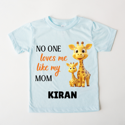 No One Loves Me Like My Mom - Custom Kids Tee