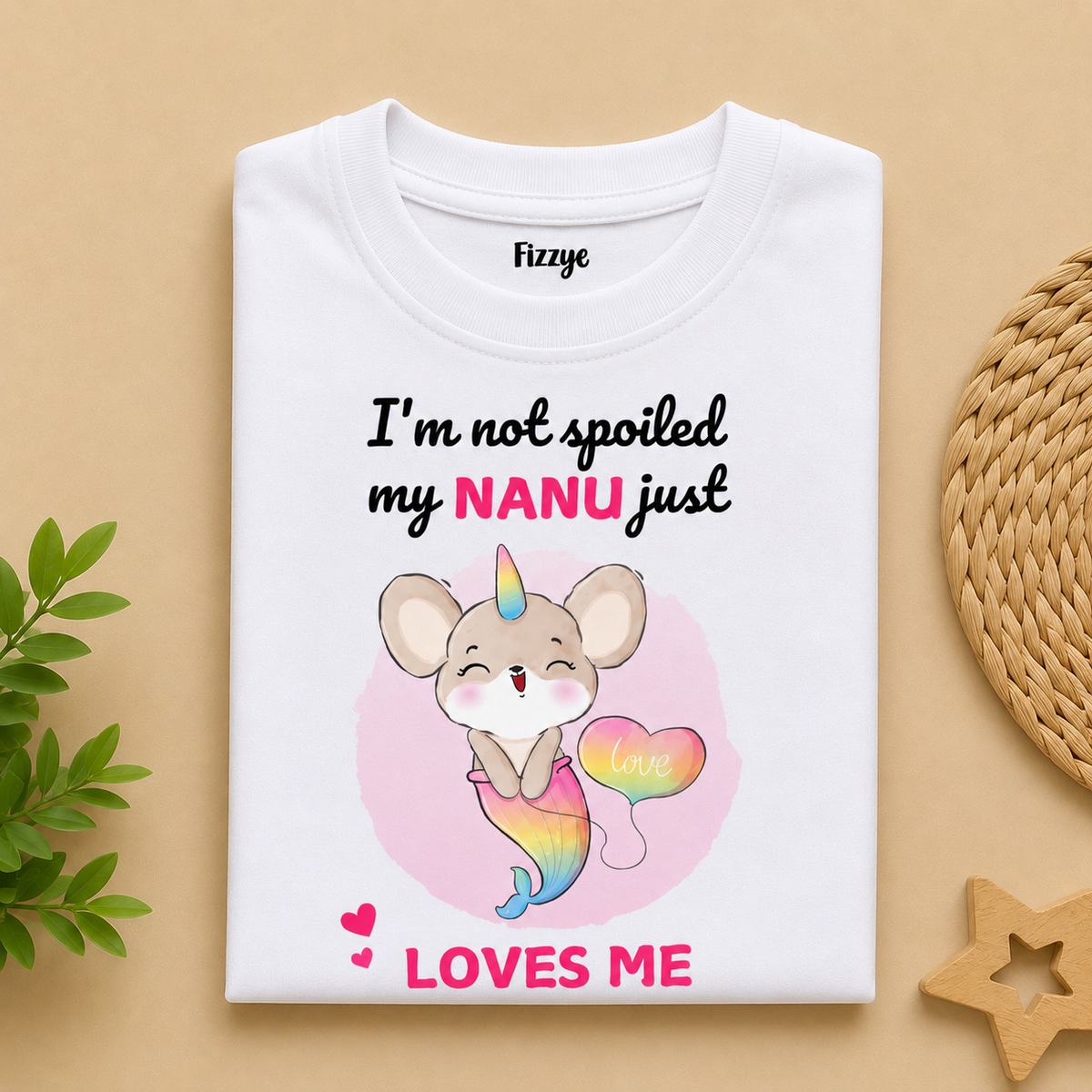 I'm Not Spoiled My Nanu Loves Me - Kids Tee
