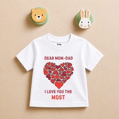 Mom - Dad I Love You The Most - Kids Tshirt