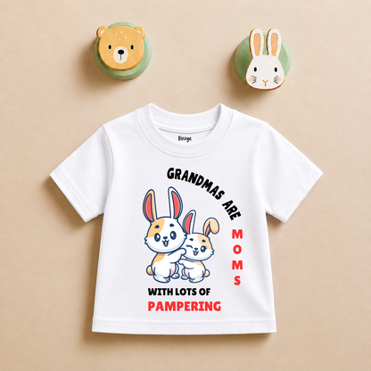 Grandma's Are Moms With Lot Of Pampering - Kids Tee