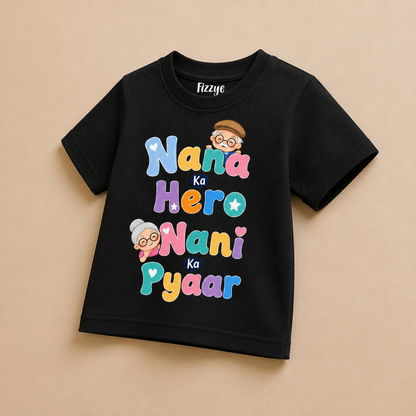 Nana Ka Hero Nani Ka Pyaar  - Kids Tee