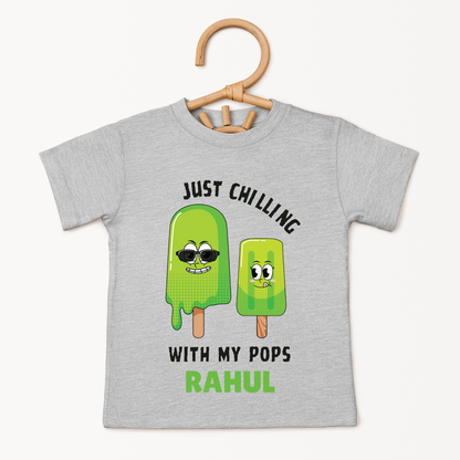 Just Chillin With My Pops - Custom Kids Tshirt