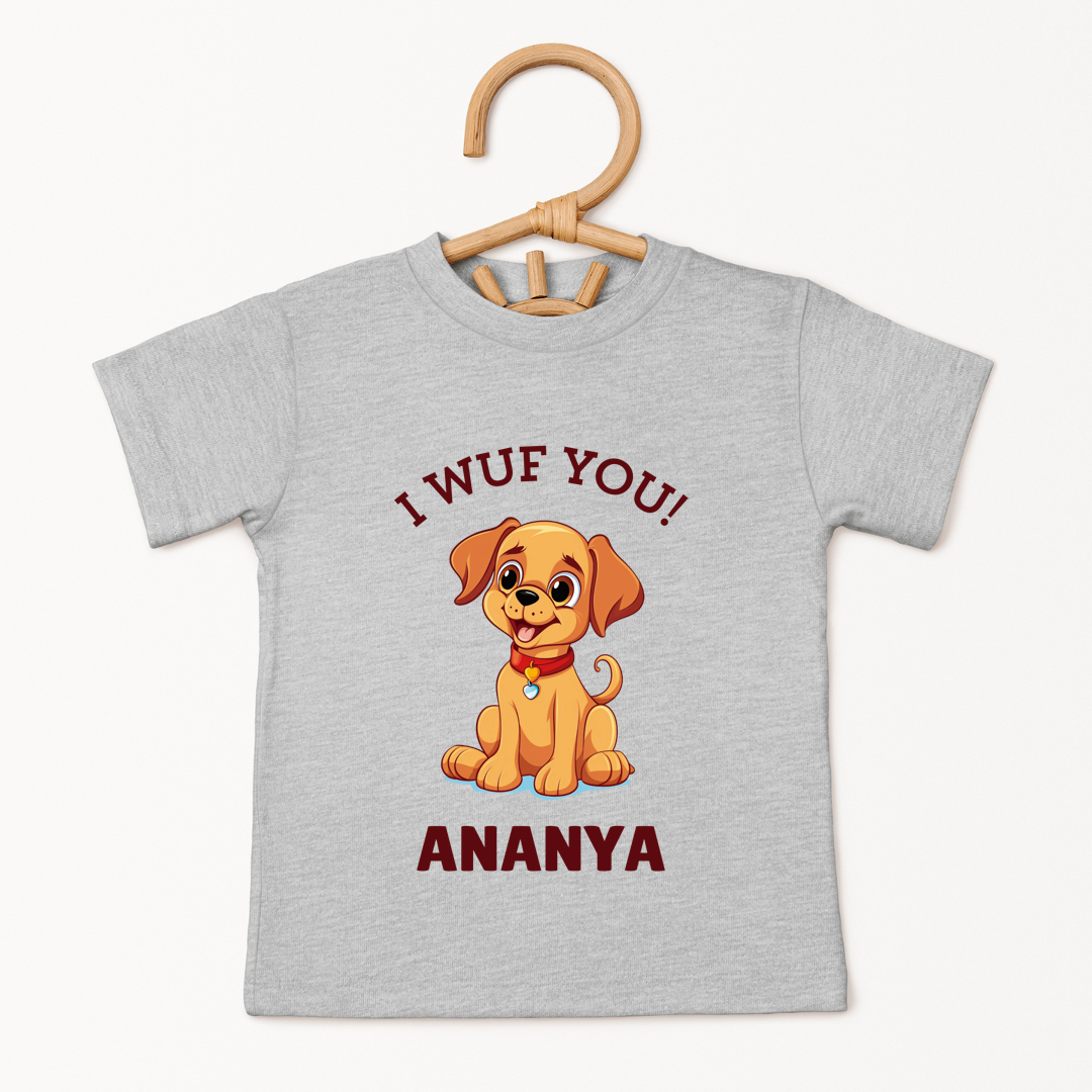 I Wuf You - Custom Kids Tee