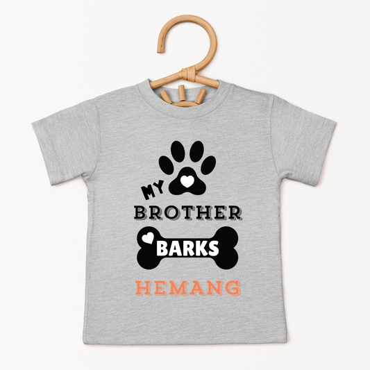 My Brother Barks - Custom Kids Tee