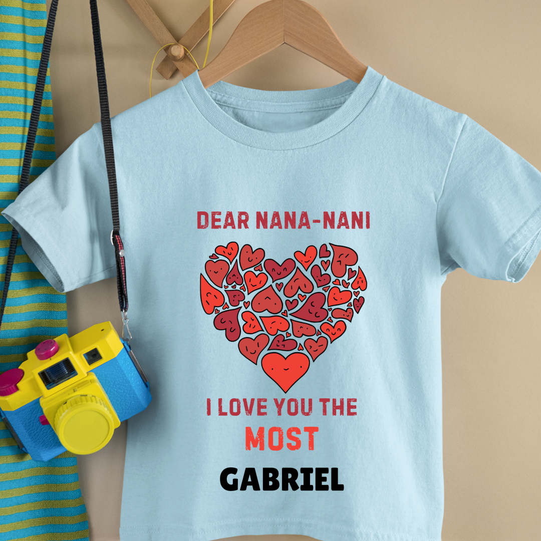 Nana - Nani I Love You The Most - Custom Kids Tshirt