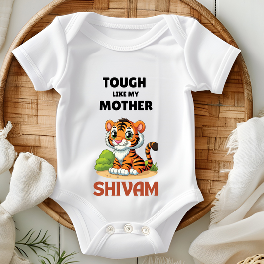 Tough Like My Mother - Custom Baby Name Romper