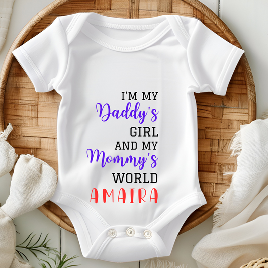In My Daddy's Girl & My Mommy's World - Custom Baby Romper