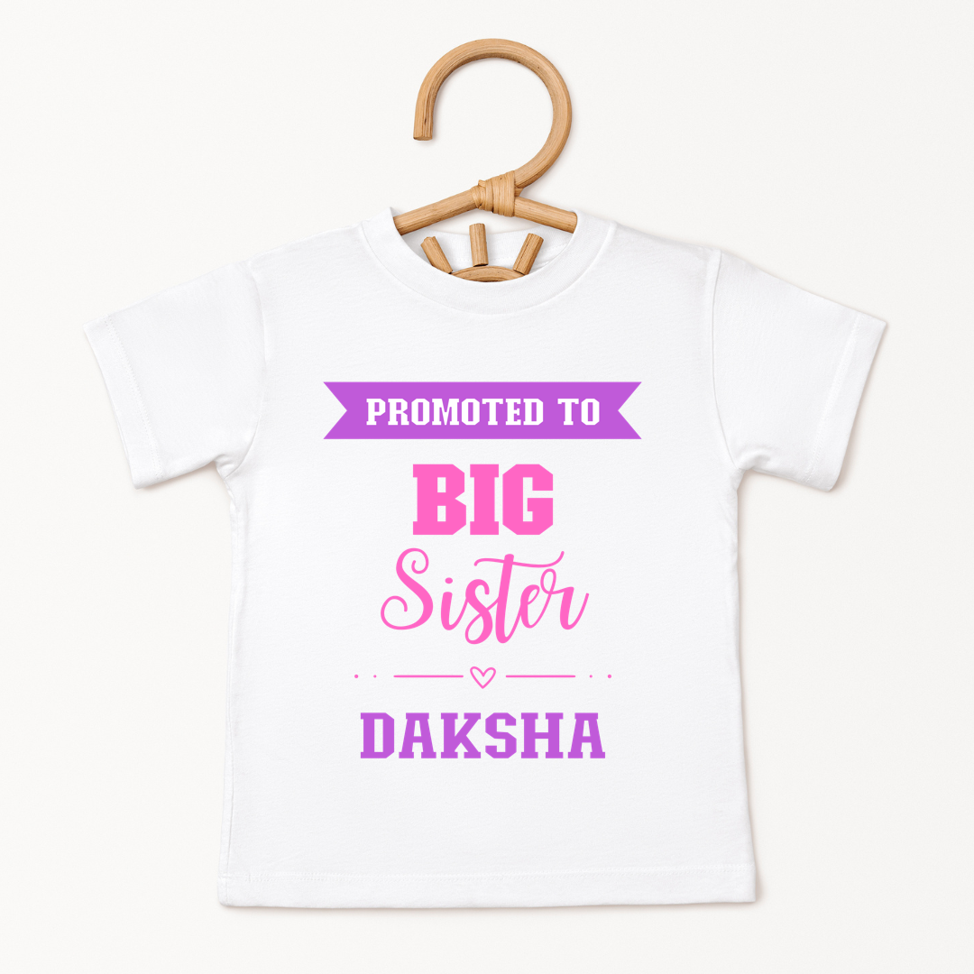 Promoted To Big Sister - Custom Kids Tee