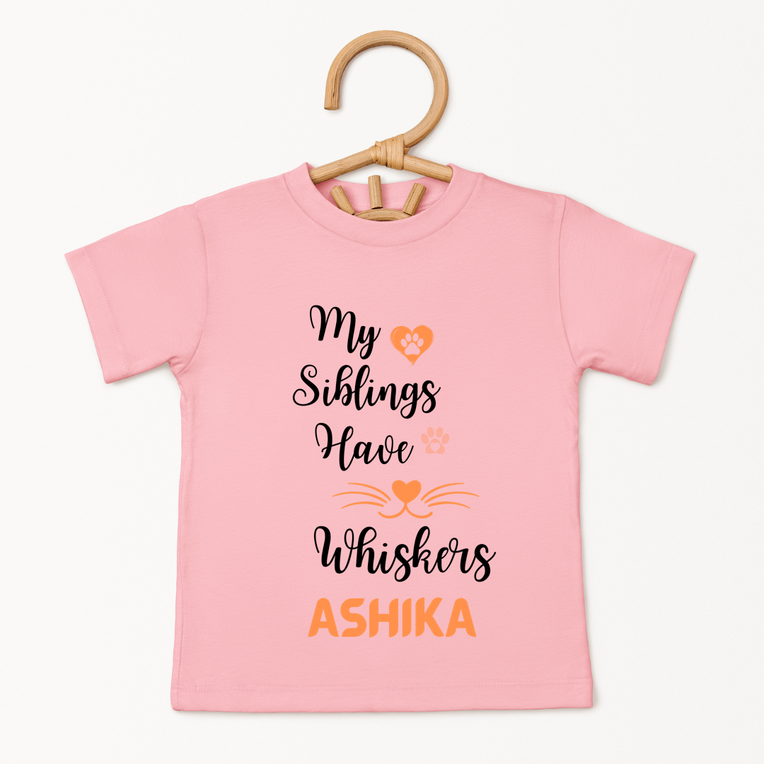 My Siblings Have Whiskers - Custom Kids Tee