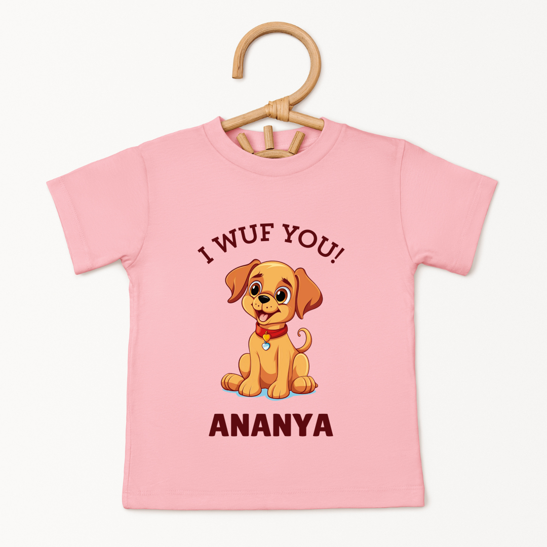 I Wuf You - Custom Kids Tee