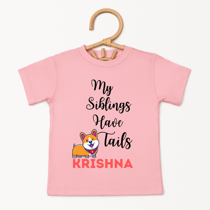 My Siblings Have Tails - Custom Kids Tee