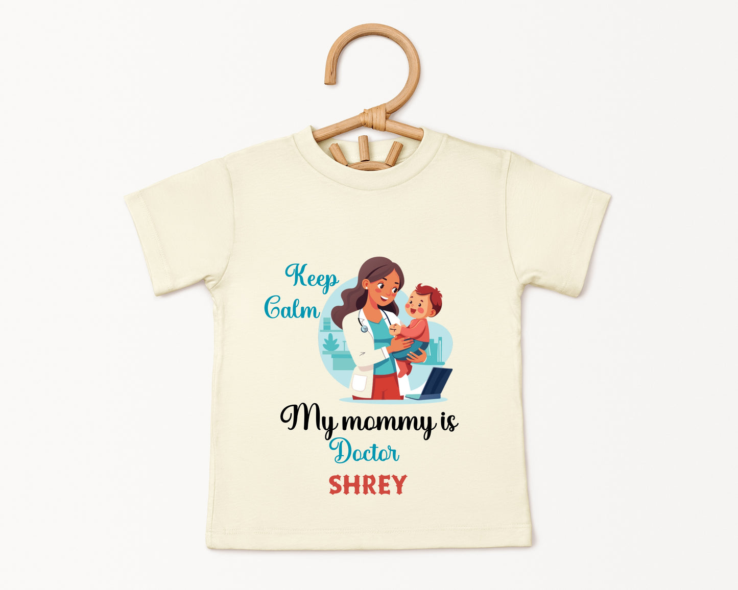 Keep Calm My Mommy Is A Doctor - Custom Kids Tee