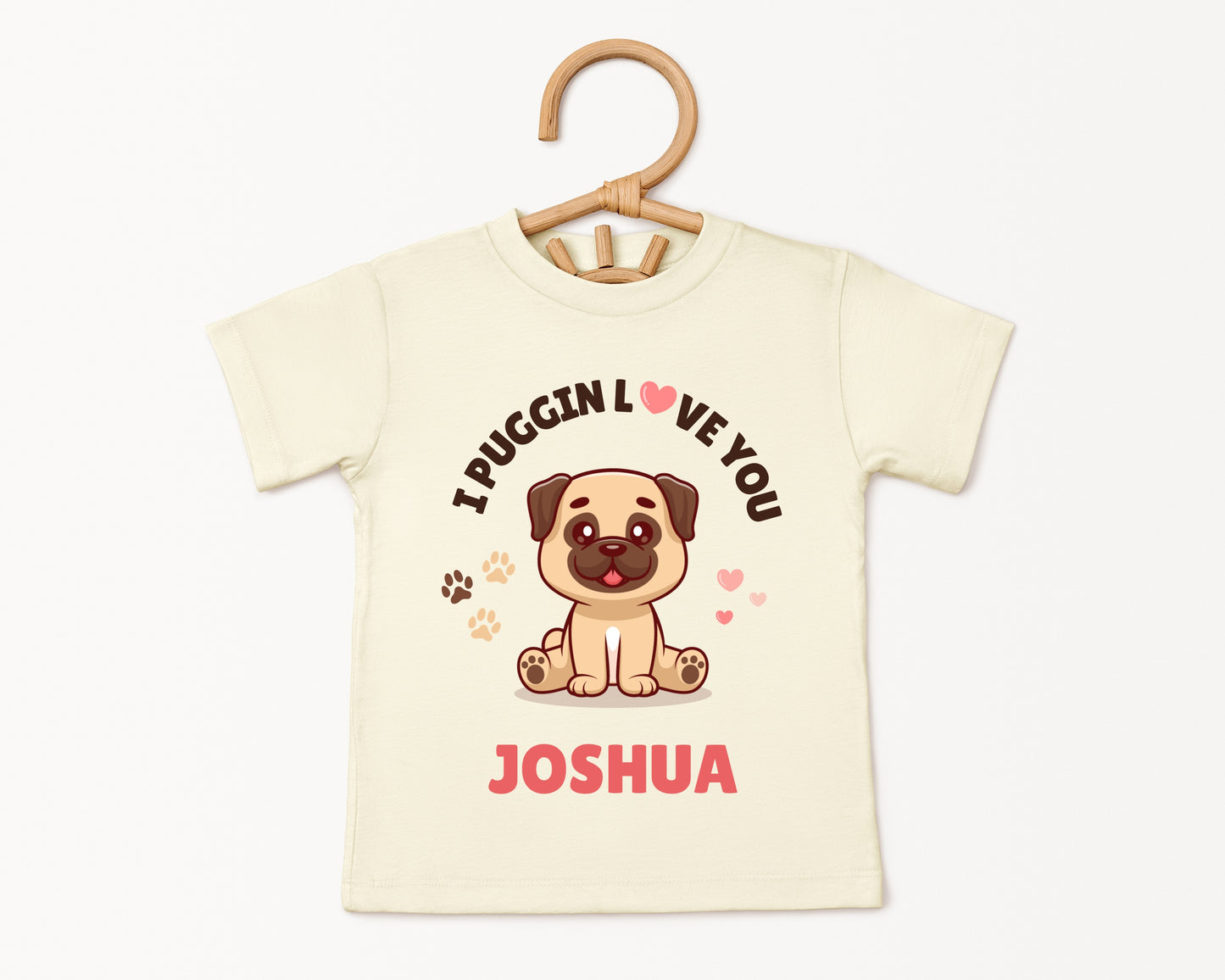 I Puggin Love You - Custom Kids Tee