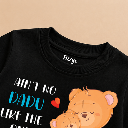 Aint No Dadu Like The One I Got - Kids Tshirt
