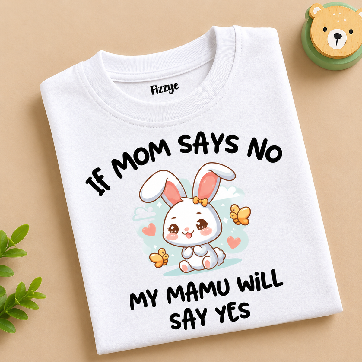 If Mom Says No Mamu Will Say Yes - Kids Tshirt