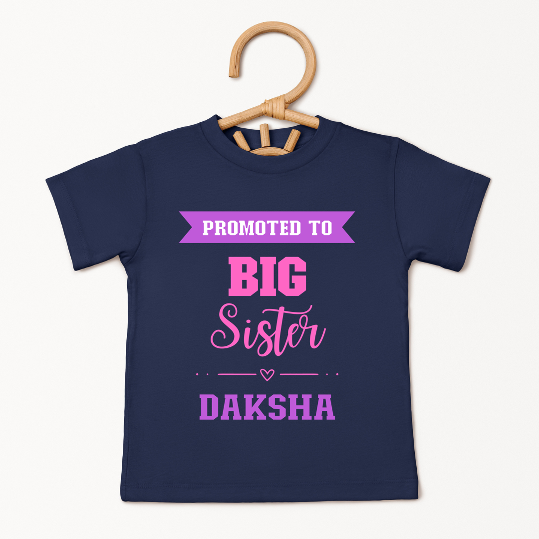 Promoted To Big Sister - Custom Kids Tee