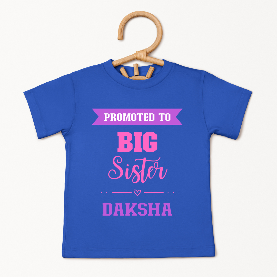 Promoted To Big Sister - Custom Kids Tee