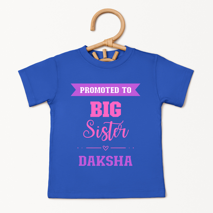 Promoted To Big Sister - Custom Kids Tee