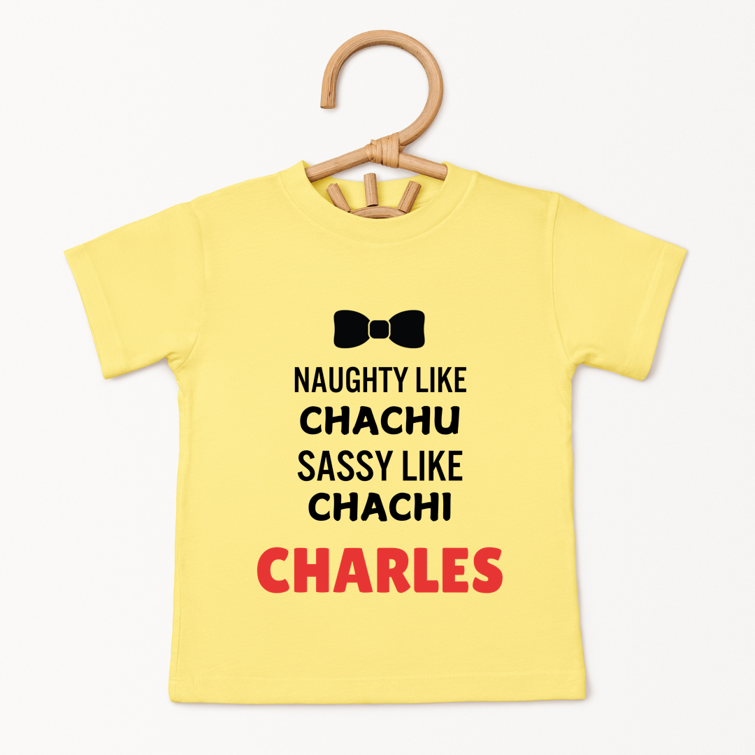 Naughty Like Chachu Sassy Like Chachi - Custom Kids Tee
