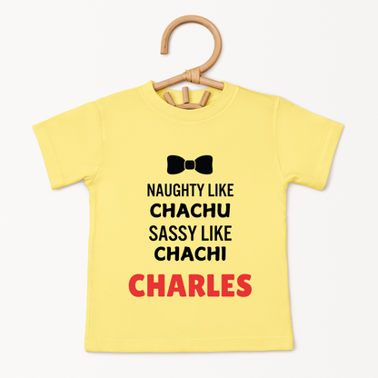 Naughty Like Chachu Sassy Like Chachi - Custom Kids Tee