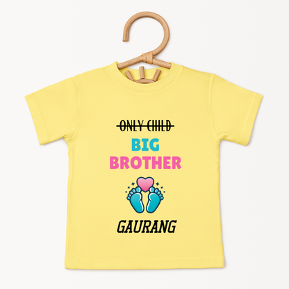 Only Child Big Brother - Custom Kids Tee